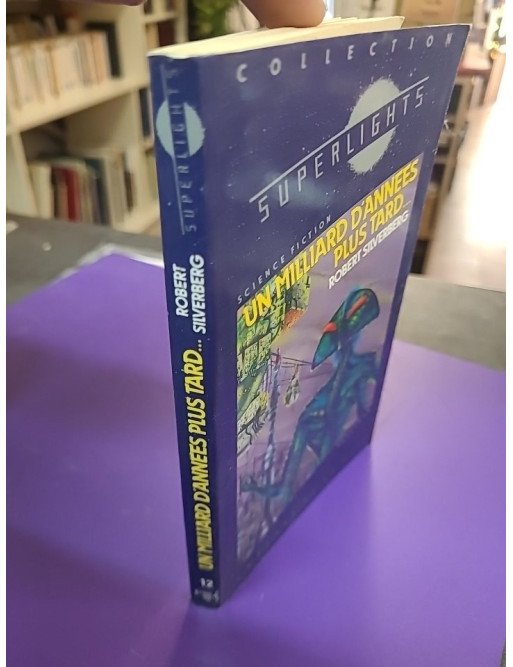 Un milliard d'années plus tard – Tome 1