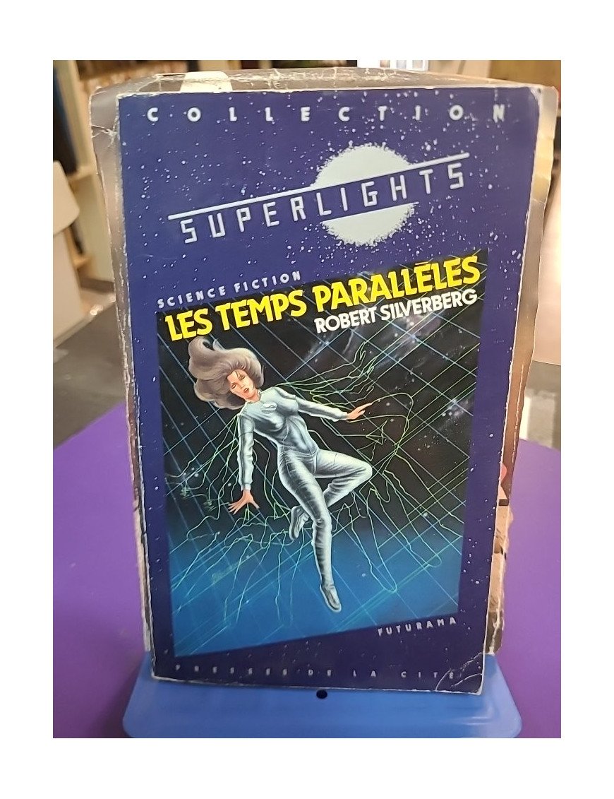 Les Temps parallèles – Robert Silverberg