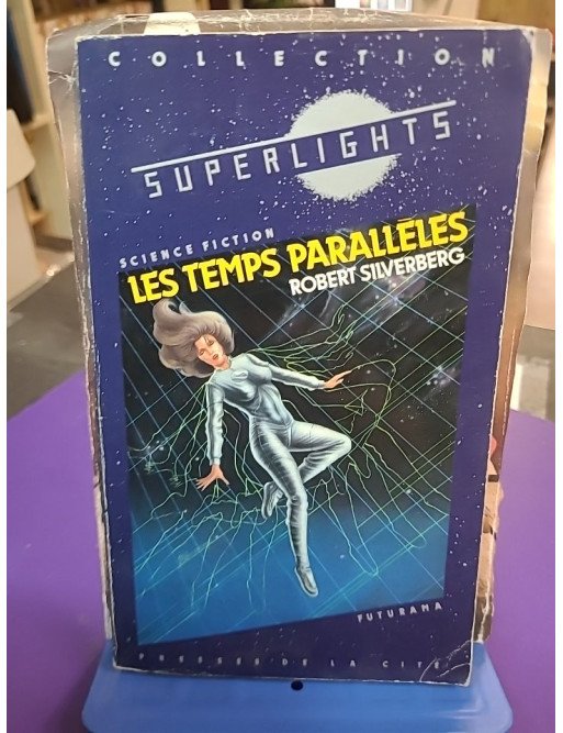 Les Temps parallèles – Robert Silverberg