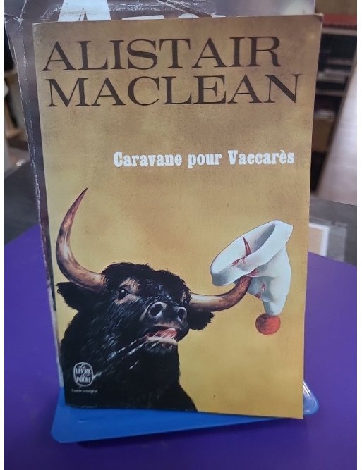 Caravane pour Vaccarès – Alistair MacLean