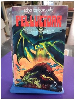 Pellucidar – L’Empire de David Innes – Edgar Rice Burroughs