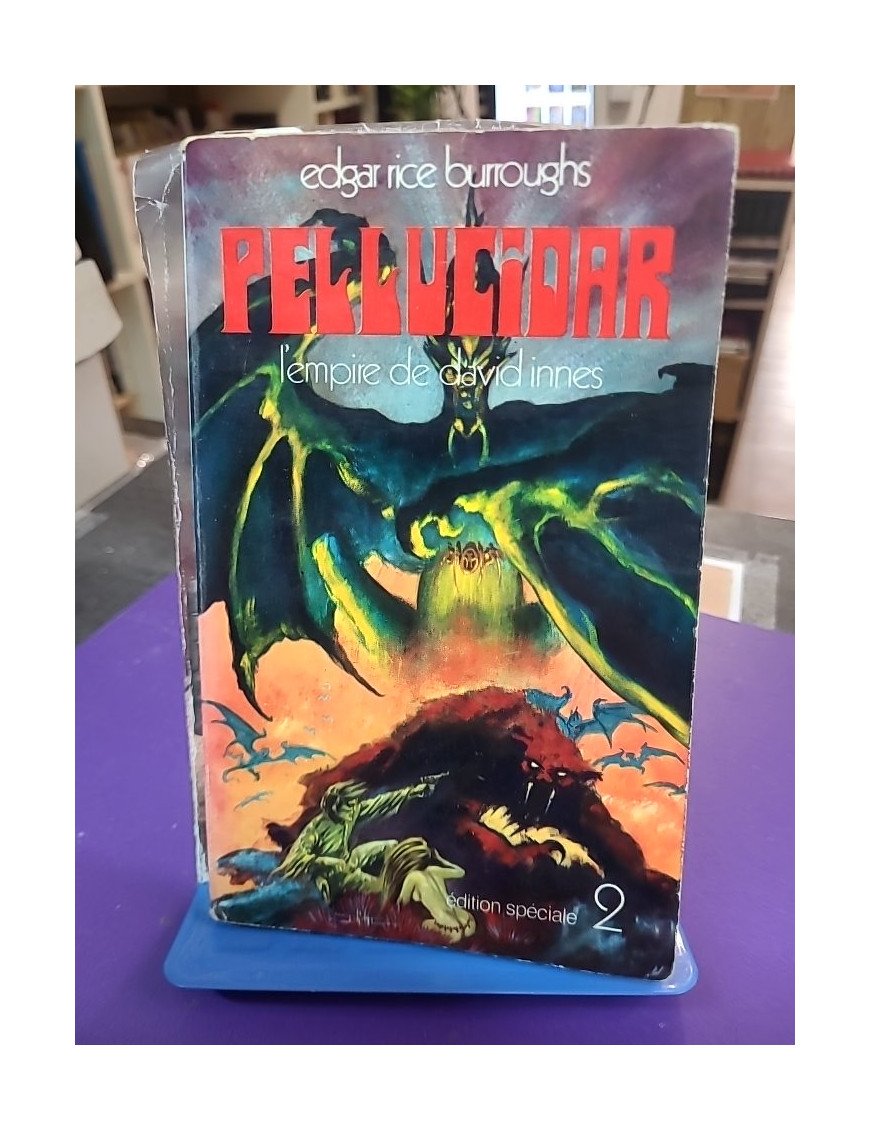 Pellucidar – L’Empire de David Innes – Edgar Rice Burroughs