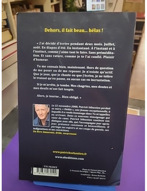 Dehors, il fait beau... hélas !