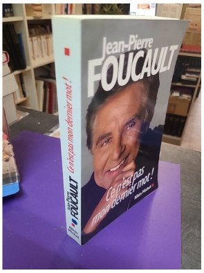 Ce n'est pas mon dernier mot ! – Jean-Pierre Foucault