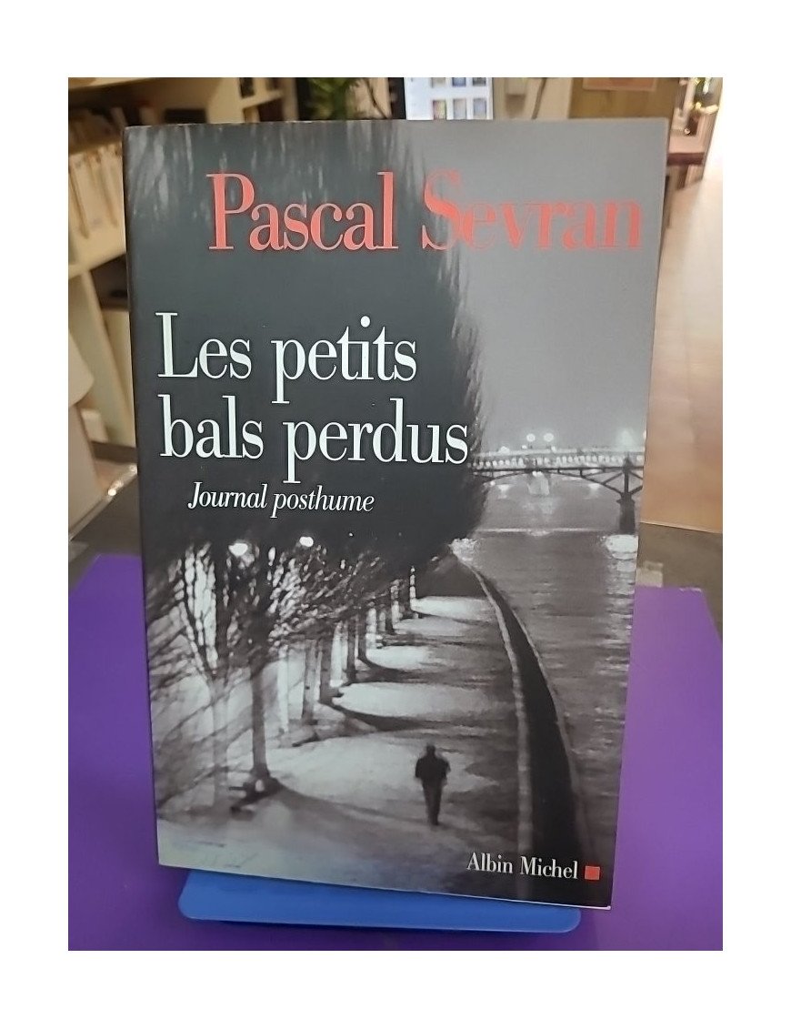 Les Petits Bals perdus – Journal 9 (Journal posthume)