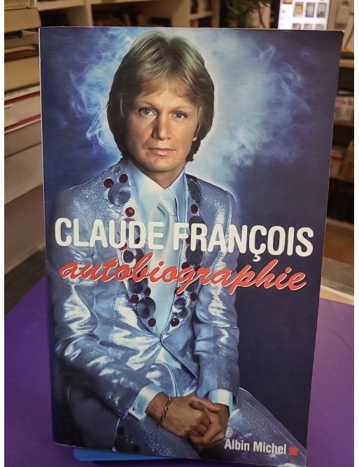 Claude François, autobiographie