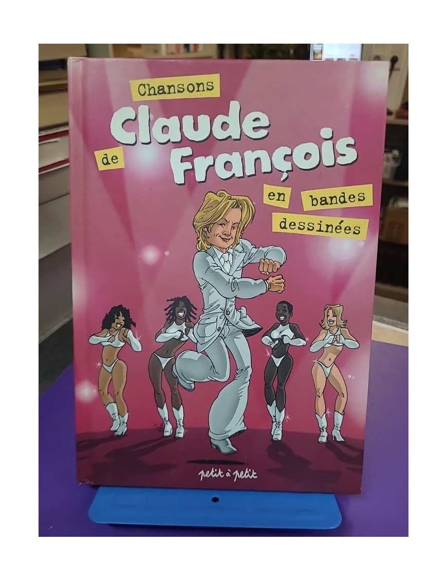 Les chansons de Claude François en bandes dessinées – Claude François