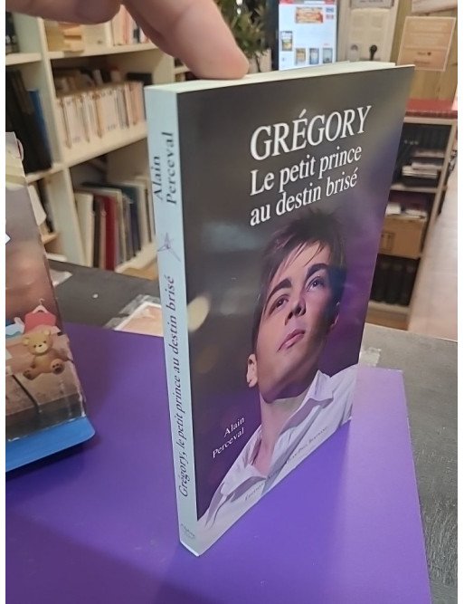 Grégory Lemarchal, le petit prince au destin brisé – Alain Perceval