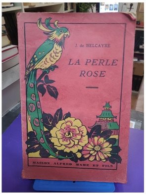 La Perle rose - J De Belcayre