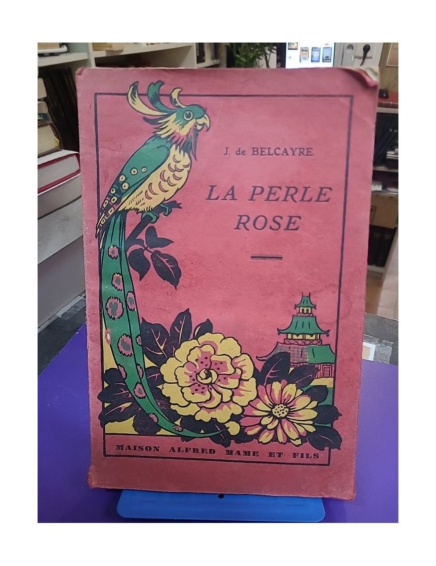 La Perle rose - J De Belcayre