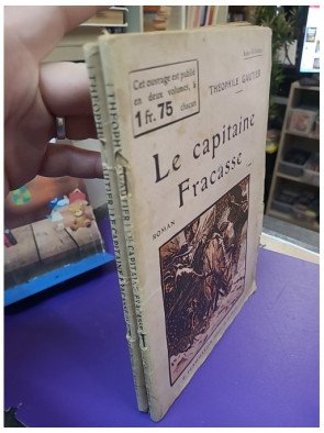 Le Capitaine Fracasse, tomes 1 et 2 - Théophile Gautier