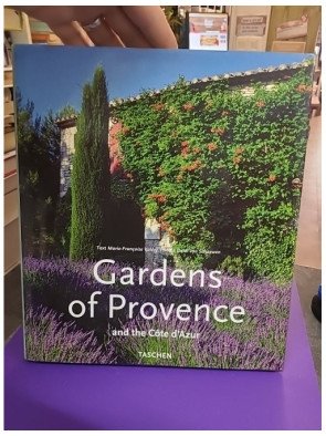 Gardens of Provence and the Côte d'Azur - Marie-Françoise Valéry