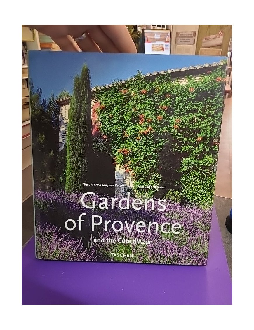 Gardens of Provence and the Côte d'Azur - Marie-Françoise Valéry