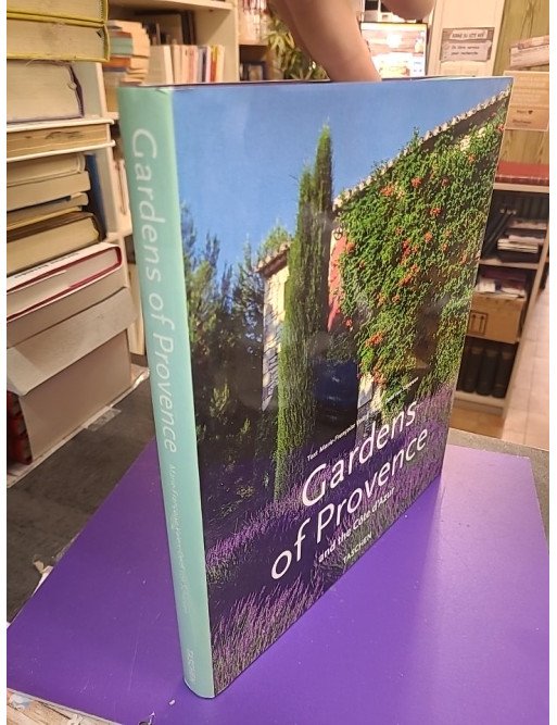 Gardens of Provence and the Côte d'Azur - Marie-Françoise Valéry