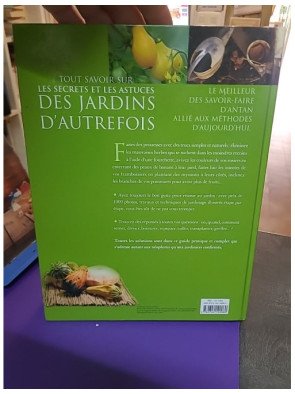 Tout savoir sur les secrets et les astuces des jardins d'autrefois – Philippe Asseray