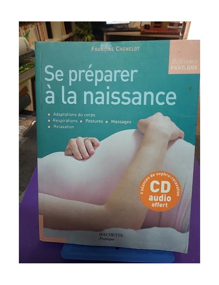 Se préparer à la naissance – Francine Chenelot