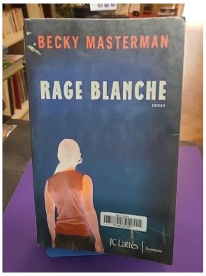 Rage blanche – Becky Masterman