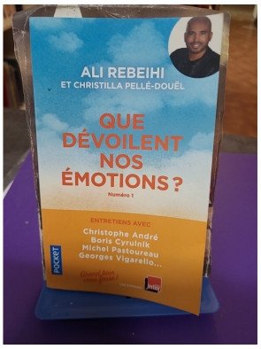 Que dévoilent nos émotions ? Tome 1 - Ali Rebeihi