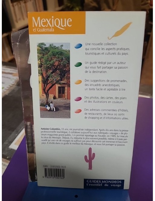Guide Mondéos. Mexique et Guatemala - Antoine Colombin