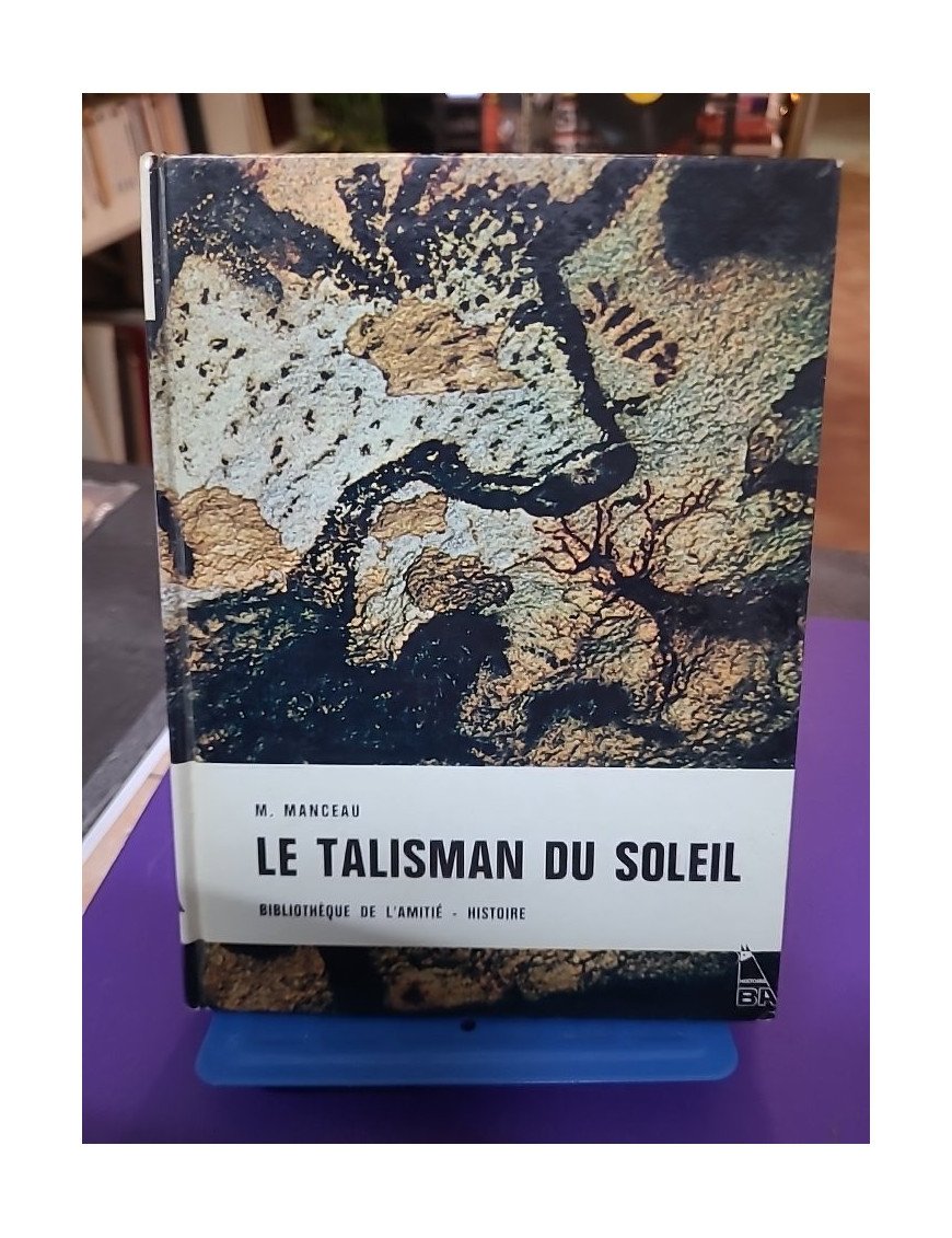 Le talisman du soleil - M. Manceau