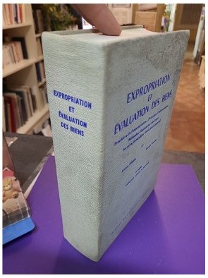 Expropriations et évaluations des biens - Procédure de l'expropriation - Ferbos Jacques, Salles Georges