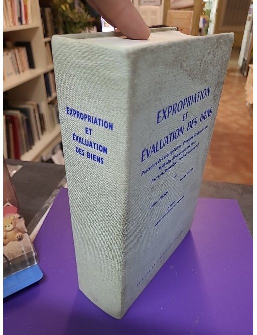 Expropriations et évaluations des biens - Procédure de l'expropriation - Ferbos Jacques, Salles Georges