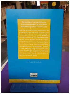 5 Fruits et Légumes par jour, 50 recettes - Annick Champetier de Ribes