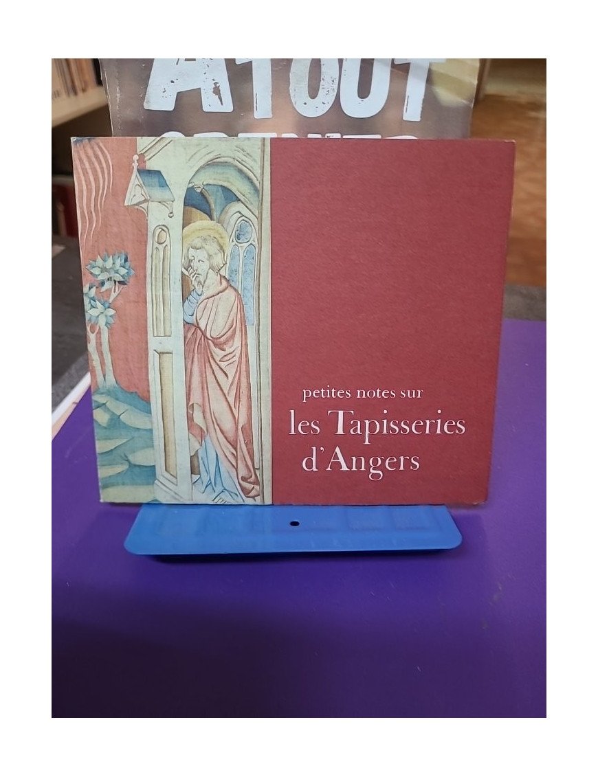 Petites notes sur les tapisseries d'Angers - René Planchenault