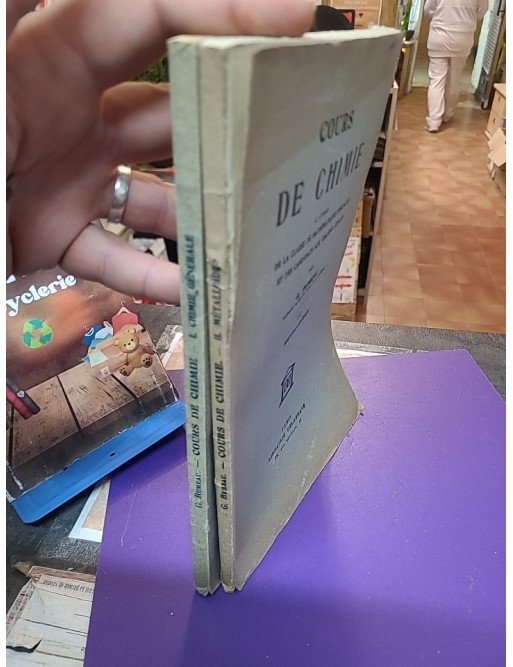 Cours de chimie – Tome 1 : Chimie générale / Tome 2 : Métalloïdes