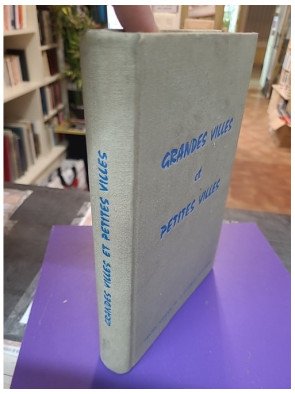 Grandes villes et petites villes – Démographie et croissance urbaine – Colloque national de démographie