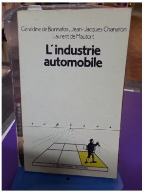 L'Industrie automobile - Bonnafos