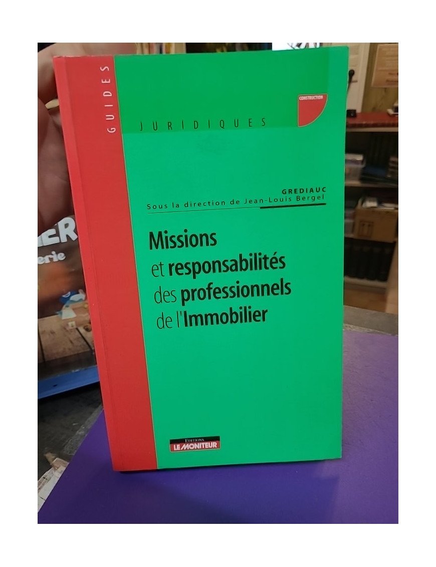 Missions et responsabilités des professionnels de l'immobilier