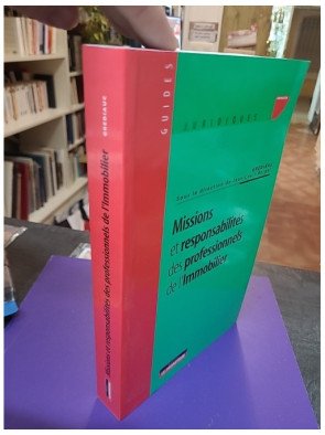 Missions et responsabilités des professionnels de l'immobilier