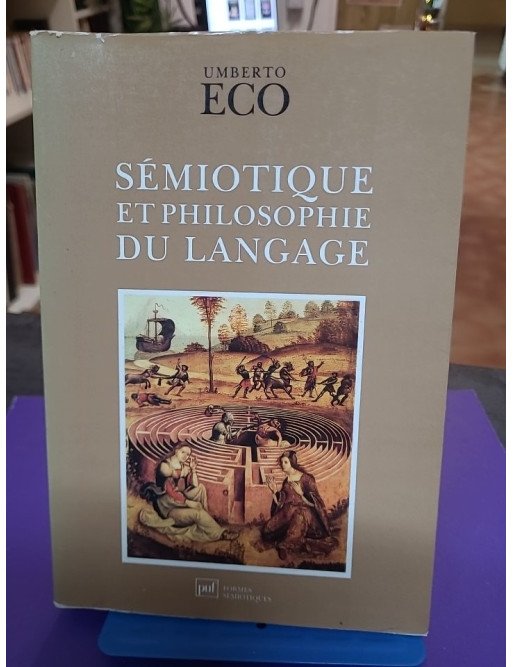 Sémiotique et philosophie du langage - Umberto Eco