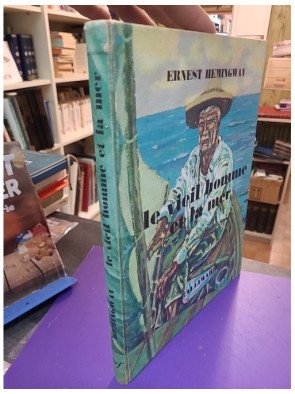 Le Vieil Homme et la mer – Ernest Hemingway