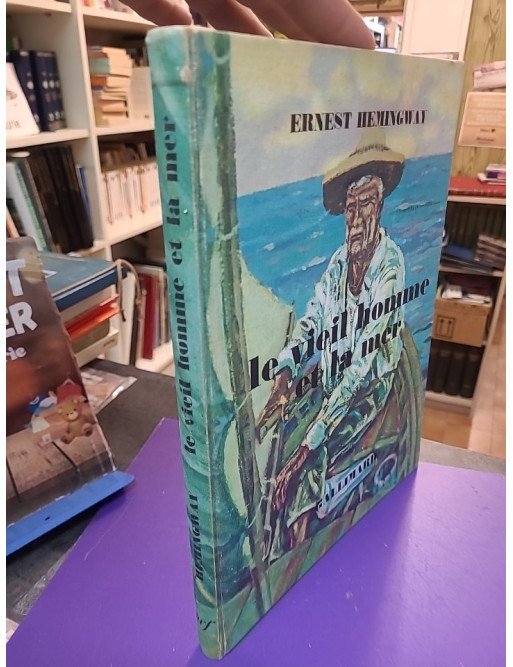 Le Vieil Homme et la mer – Ernest Hemingway