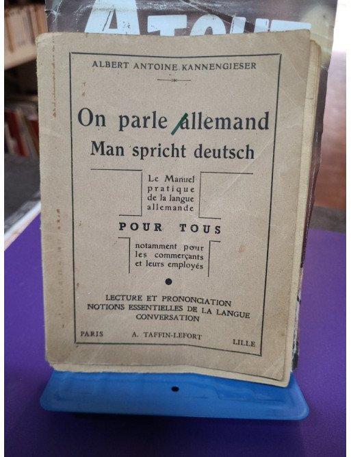 On parle allemand / Man spricht Deutsch - A. Kannengiesser