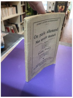 On parle allemand / Man spricht Deutsch - A. Kannengiesser