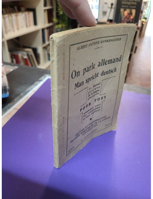 On parle allemand / Man spricht Deutsch - A. Kannengiesser