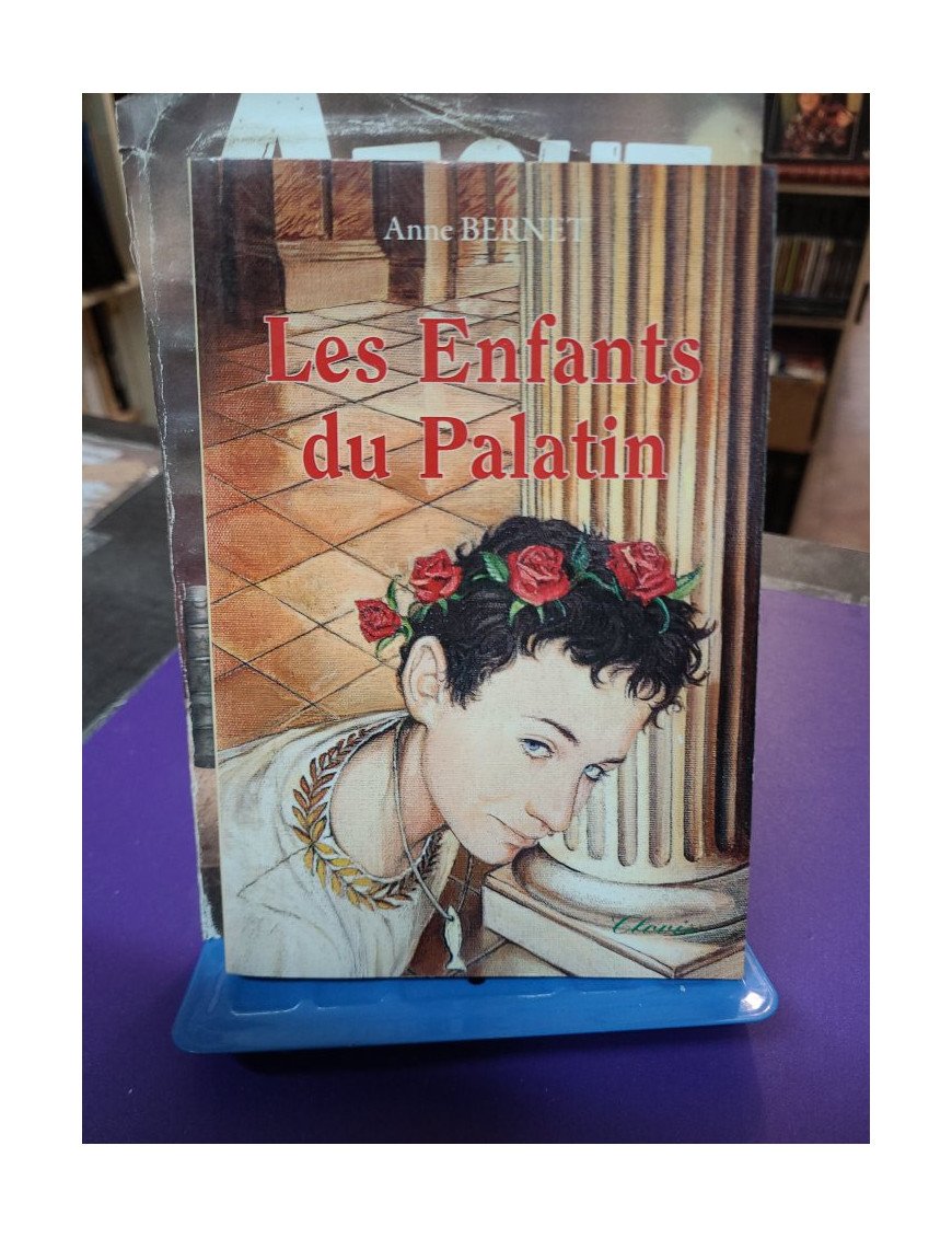 Les enfants du Palatin – Anne Bernet