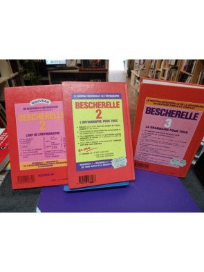 Le Nouveau Bescherelle, tome 1, 2 et 3 - L'Art de conjuguer