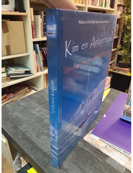 Kim en Antarctique – Un voyage autour du monde unique en son genre