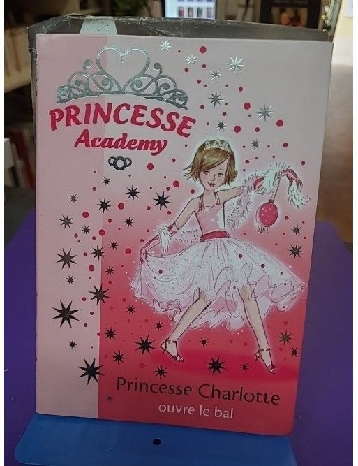 Princesse Academy Tome 1 – Princesse Charlotte ouvre le bal – Vivian French