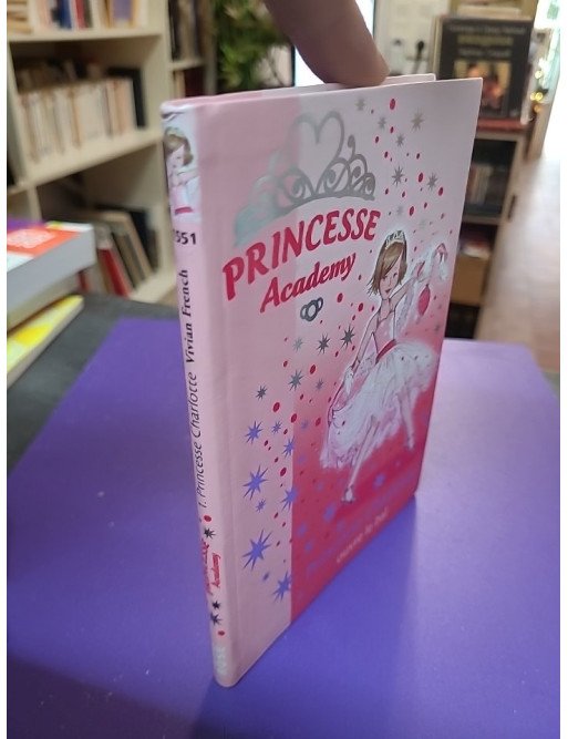Princesse Academy Tome 1 – Princesse Charlotte ouvre le bal – Vivian French