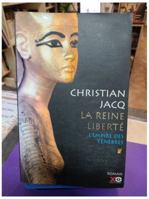 La Reine Liberté Tome 1 - L'empire Des Ténèbres