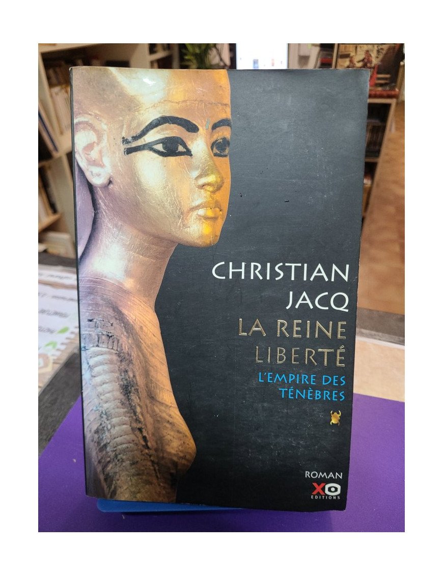 La Reine Liberté Tome 1 - L'empire Des Ténèbres