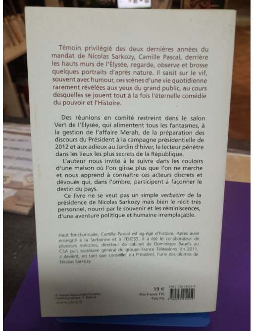 Scènes de la vie quotidienne à l'Elysée