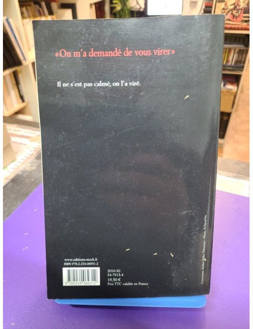 On m'a demandé de vous virer