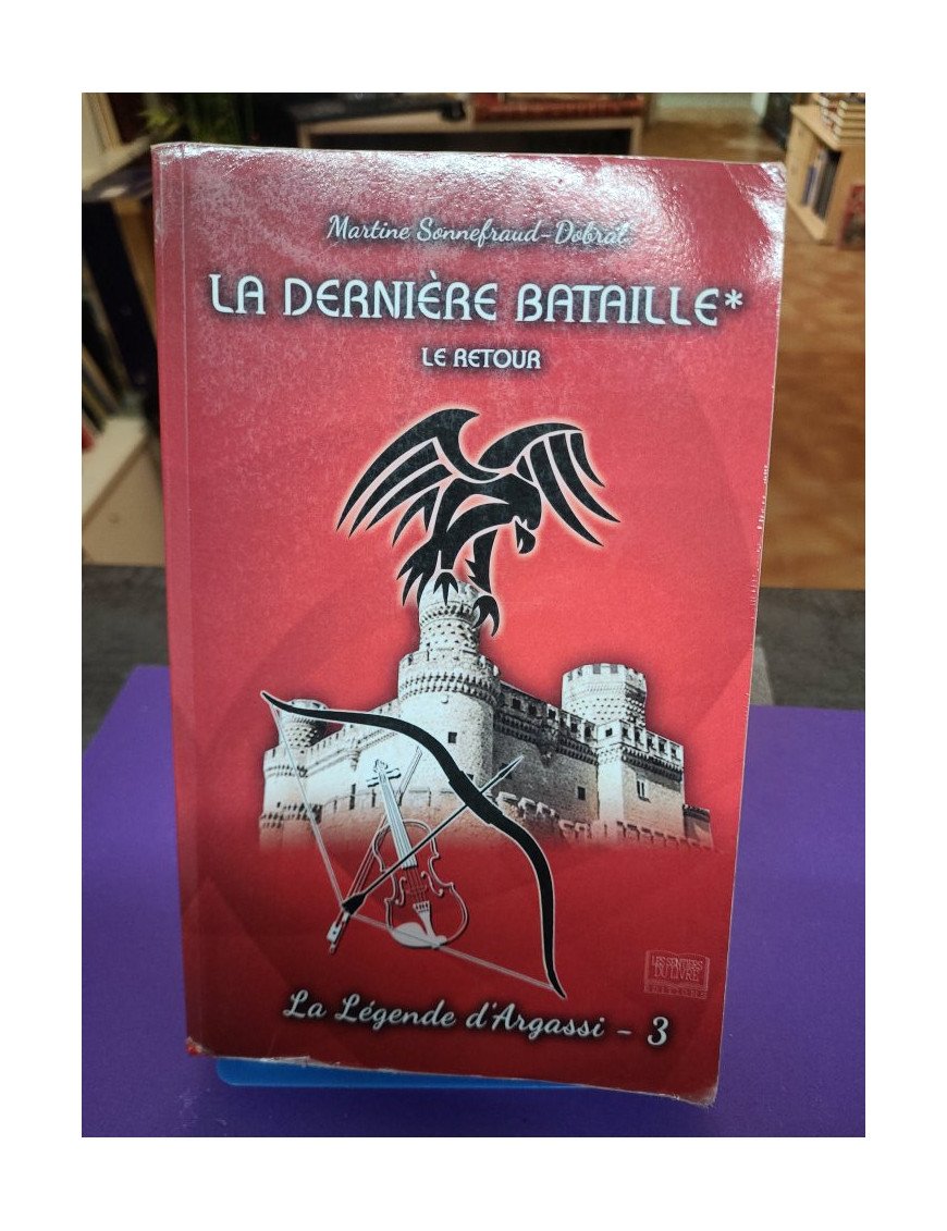 La dernière bataille tome 1 - Le retour