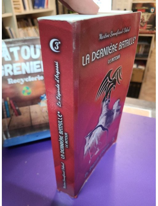 La dernière bataille tome 1 - Le retour